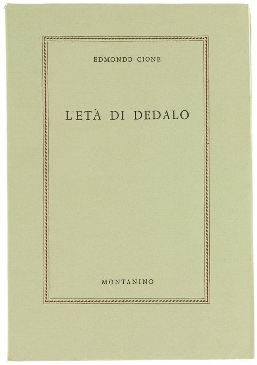 L'ETA' DI DEDALO. Religiosità, Cultura, Tecnica.