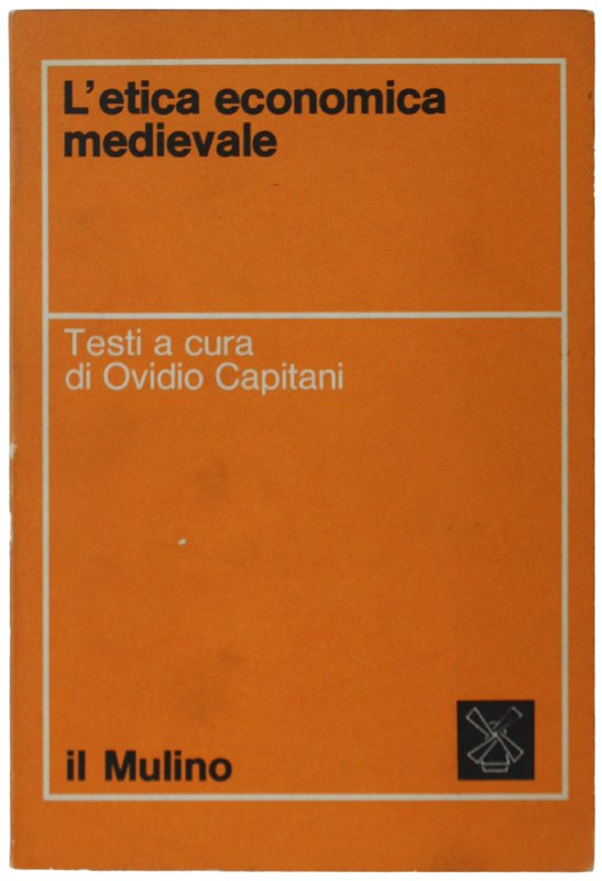 L'ETICA ECONOMICA MEDIEVALE