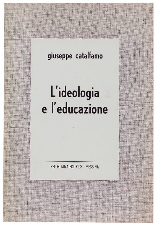 L'IDEOLOGIA E L'EDUCAZIONE. | Immagine Gallery 2
