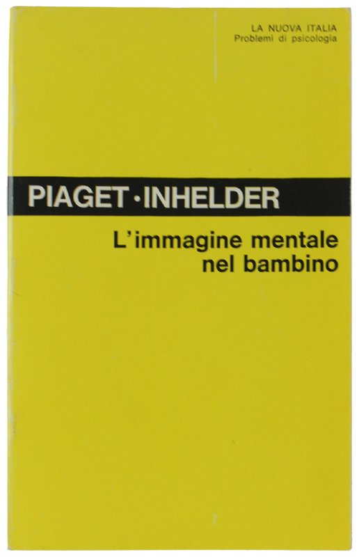 L'IMMAGINE MENTALE NEL BAMBINO [come nuovo]