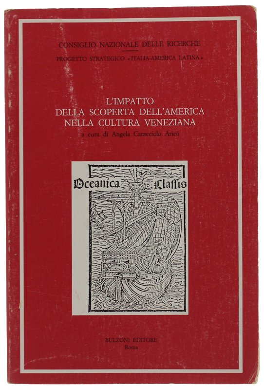 L'IMPATTO DELLA SCOPERTA DELL'AMERICA NELLA CULTURA VENEZIANA. Atti del Convegno …