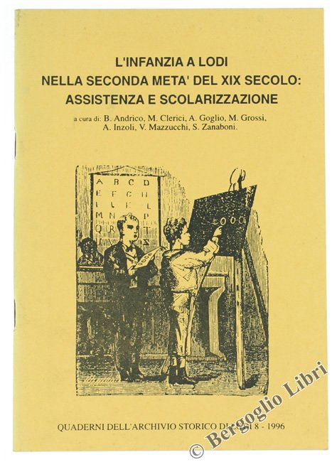 L'INFANZIA A LODI NELLA SECONDA META' DEL XIX SECOLO: ASSISTENZA …