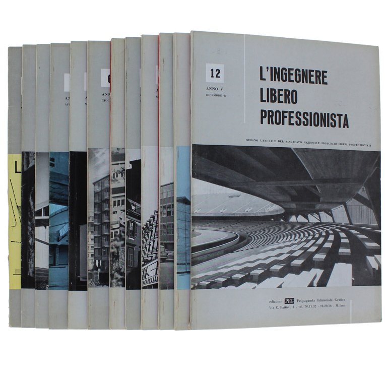 L'INGEGNERE LIBERO PROFESSIONISTA. Anno V - Anno 1963. Organo ufficiale …