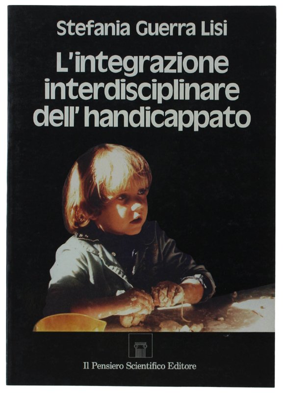L'INTEGRAZIONE INTERDISCIPLINARE DELL'HANDICAPPATO