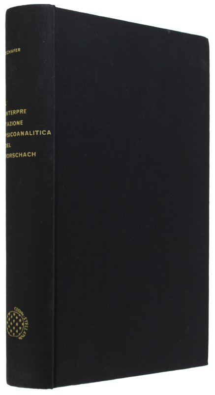 L'INTERPRETAZIONE PSICOANALITICA DEL RORSCHACH. Teoria e applicazione [RILEGATO]