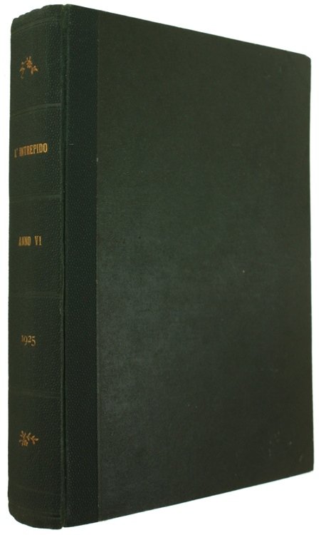 L'INTREPIDO. Avventure - Viaggi - Esplorazioni. Annata completa 1925.