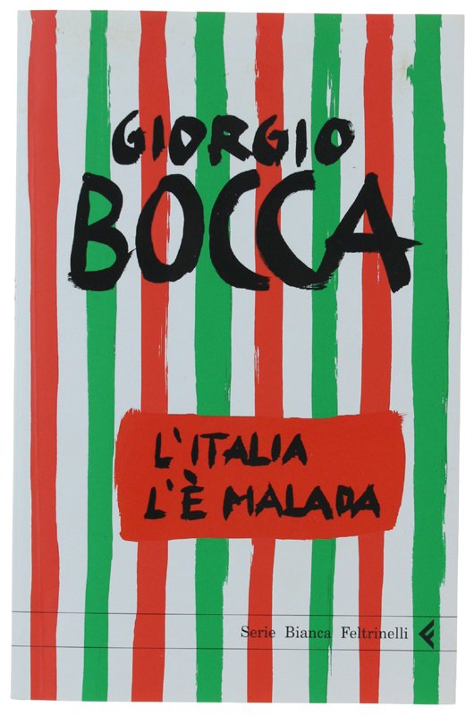 L'ITALIA L'E' MALADA [prima edizine] | Immagine principale