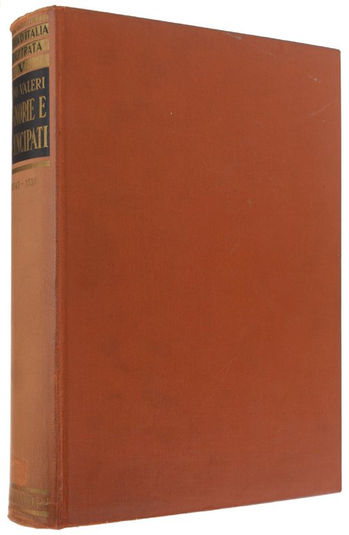 L'ITALIA NELL'ETA' DEI PRINCIPATI dal 1343 al 1516 (volume V …