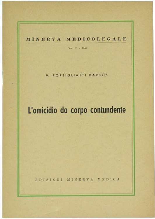 L'OMICIDIO DA CORPO CONTUNDENTE.