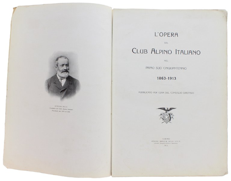 L'OPERA DEL CLUB ALPINO ITALIANO NEL PRIMO SUO CINQUANTENNIO 1863-1913. | Immagine Gallery 4