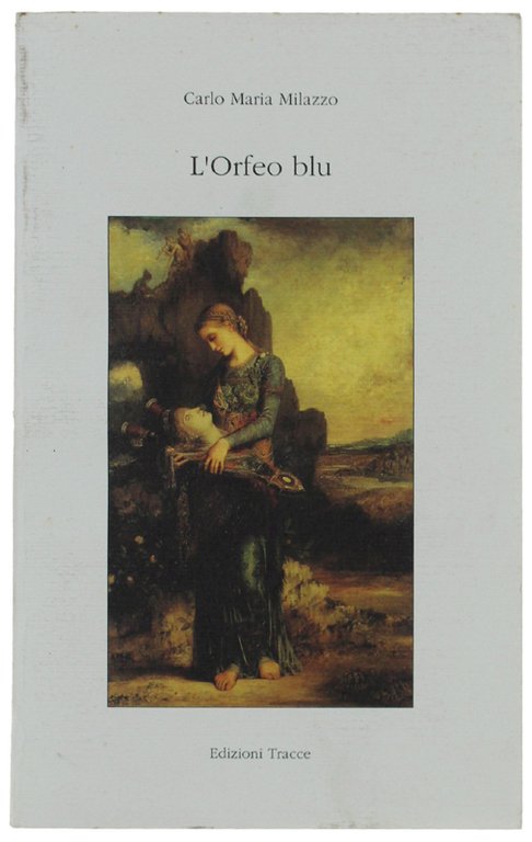 L'ORFEO BLU [con firma e lettera dell'autore]