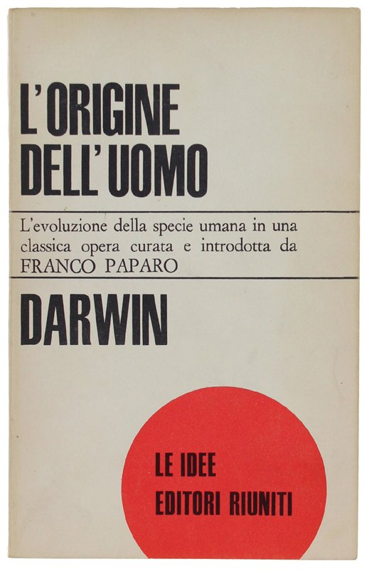 L'ORIGINE DELL'UOMO. A cura di Franco Paparo.