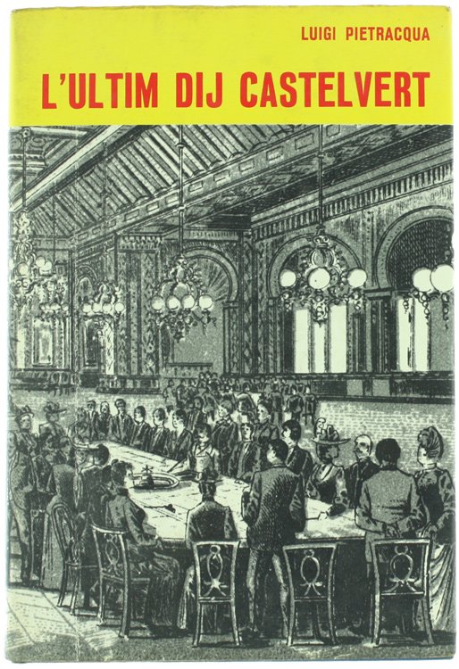 L'ULTIM DIJ CASTELVERD. Un cheur mòrt - Scene dla vita …