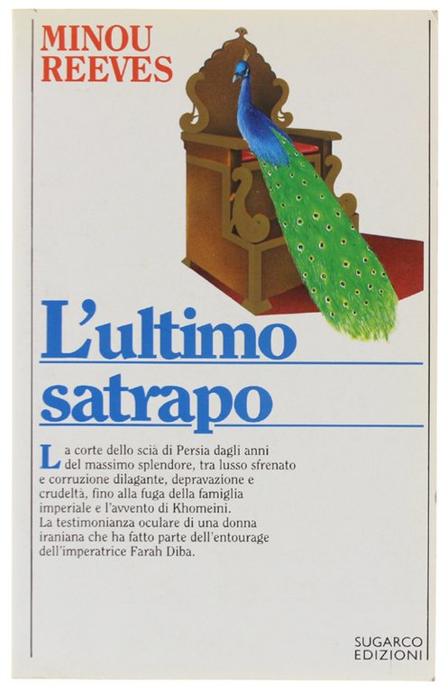 L'ULTIMO SATRAPO (scià di Persia) [copia autografata]