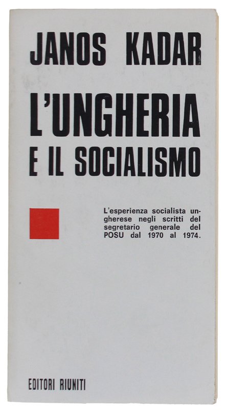 L'UNGHERIA E IL SOCIALSIMO [come nuovo]