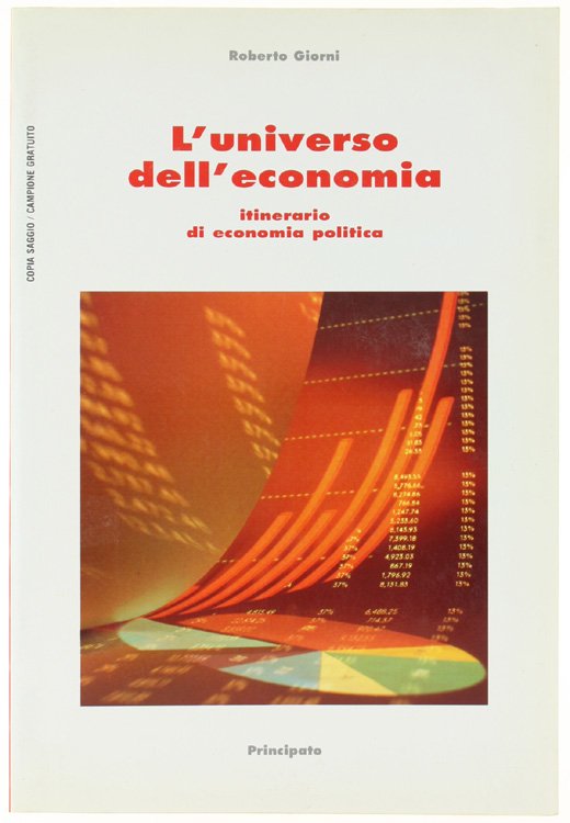 L'UNIVERSO DELL'ECONOMIA. Itinerario di economia politica.
