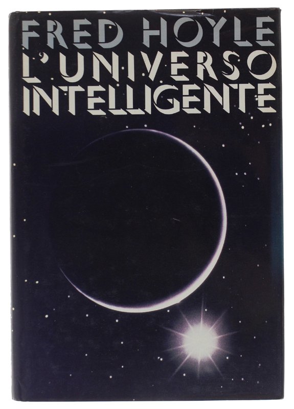 L'UNIVERSO INTELLIGENTE.