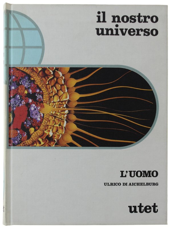 L'UOMO (organismo biologico)