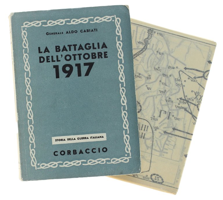 LA BATTAGLIA DELL'OTTOBRE 1917 [1a edizione - ottimo stato]
