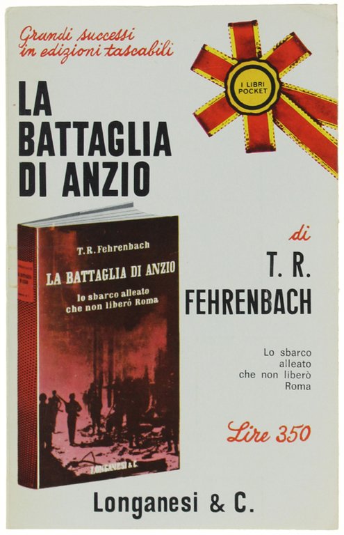 LA BATTAGLIA DI ANZIO. Lo sbarco alleato che non liberò …