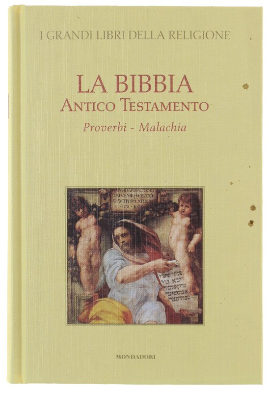 LA BIBBIA. ANTICO TESTAMENTO. Proverbi - Malachia