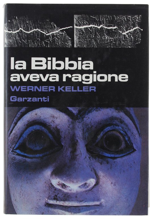 LA BIBBIA AVEVA RAGIONE.