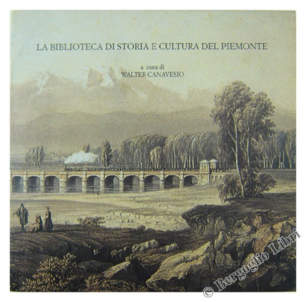 LA BIBLIOTECA DI STORIA E CULTURA DEL PIEMONTE.