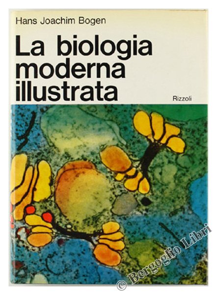 LA BIOLOGIA MODERNA ILLUSTRATA.