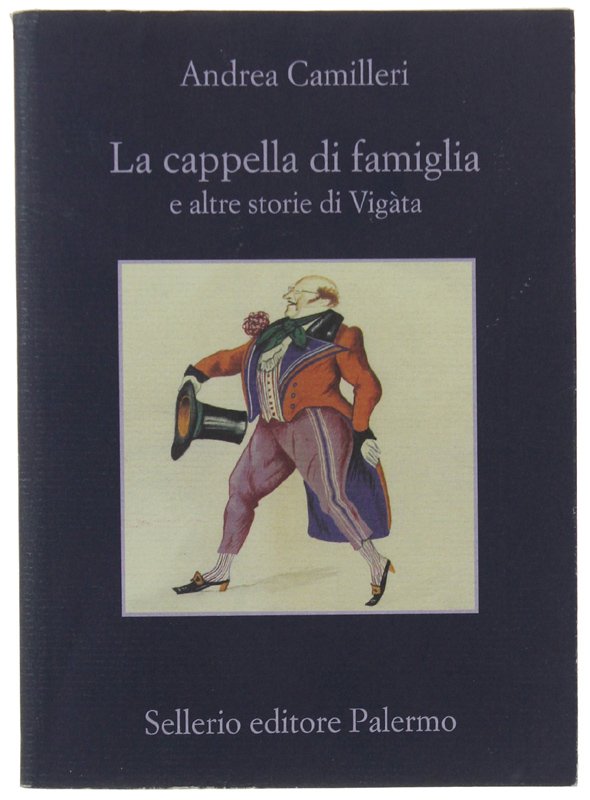 LA CAPPELLA DI FAMIGLIA e altre storie di Vigata. | Immagine principale