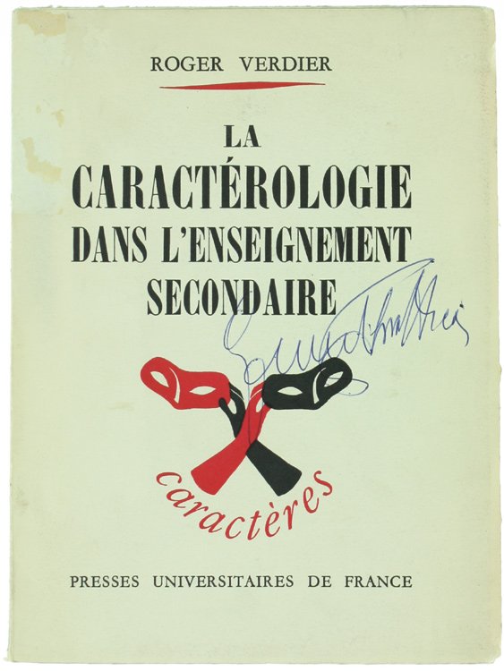 LA CARACTEROLOGIE DANS L'ENSEIGNEMENT SECONDAIRE.