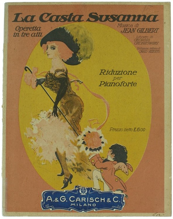 LA CASTA SUSANNA. Operetta in tre atti. Libretto di Carlo …