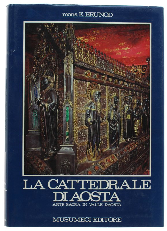 LA CATTEDRALE DI AOSTA - Arte sacra in Valle d'Aosta … | Immagine principale