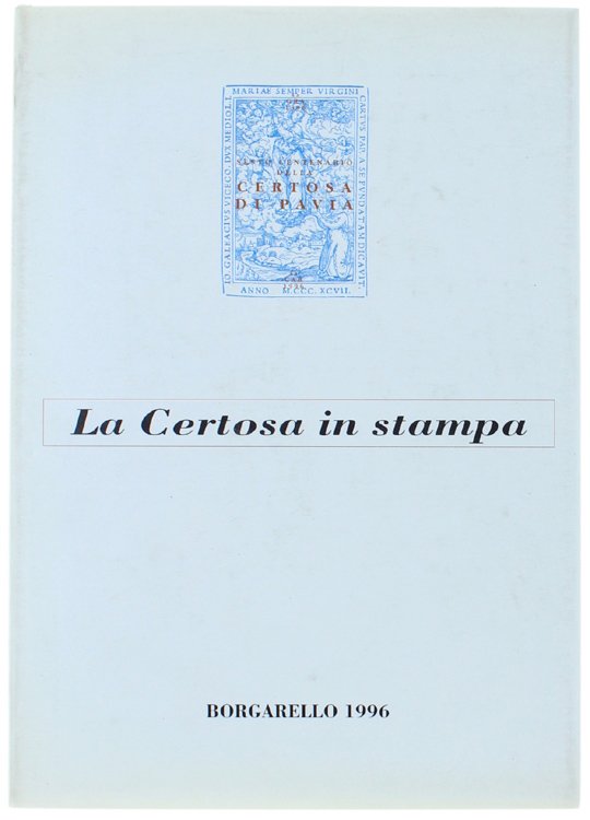 LA CERTOSA IN STAMPA.