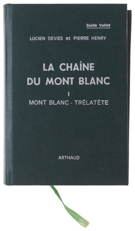 LA CHAINE DU MONT BLANC. Tome I: Mont Blanc - … | Immagine principale
