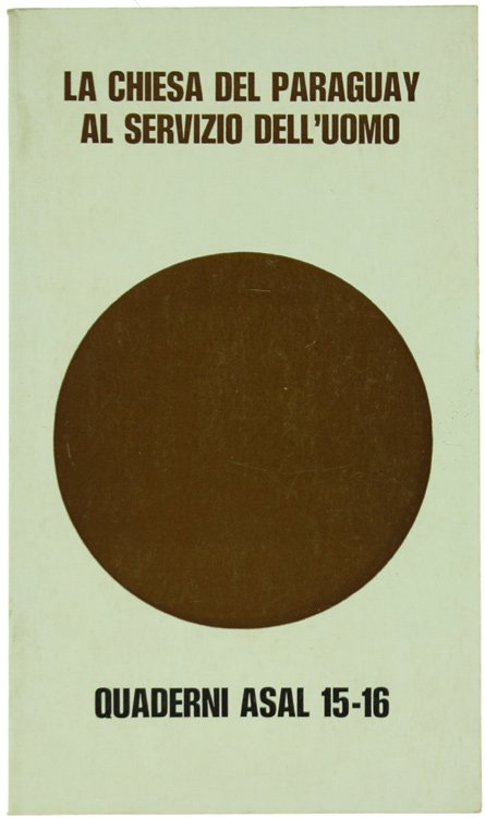 LA CHIESA DEL PARAGUAY AL SERVIZIO DELL'UOMO. Quaderni ASAL, n. … | Immagine Gallery 2