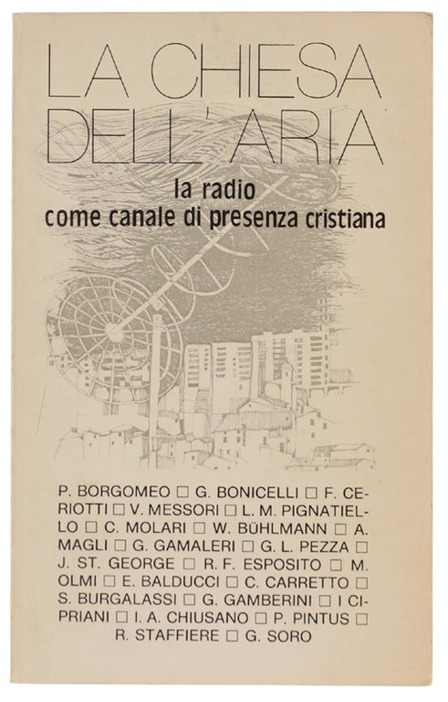 LA CHIESA DELL'ARIA. La radio come canale di presenza cristiana.