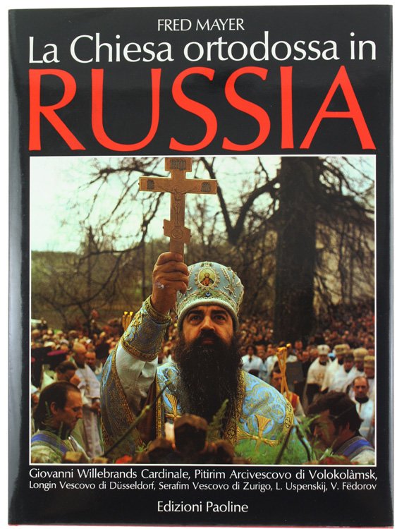 LA CHIESA ORTODOSSA IN RUSSIA.