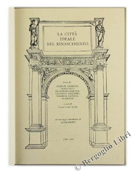 LA CITTA' IDEALE NEL RINASCIMENTO.