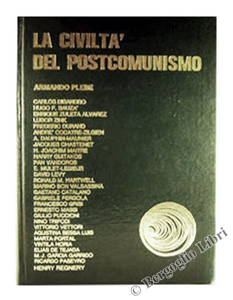 LA CIVILTA' DEL POSTCOMUNISMO.