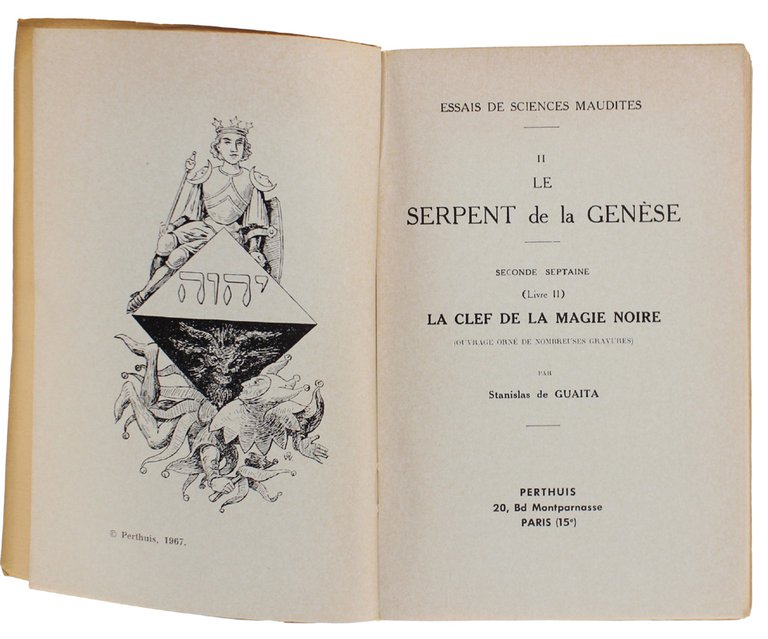 LA CLEF DE LA MAGIE NOIRE. Essais de Sciences Maudites. …