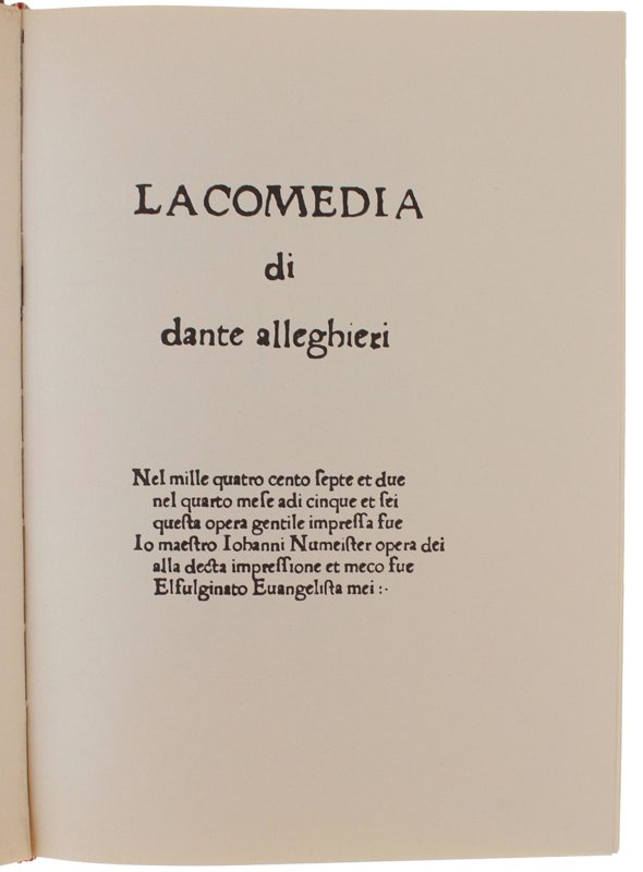 LA COMEDIA di Dante Alleghieri. Facsimile dell'esemplare della prima edizione …