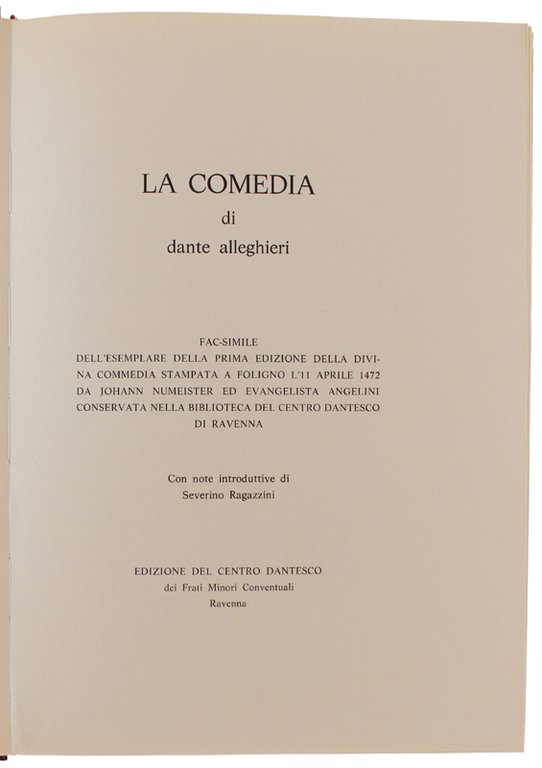 LA COMEDIA di Dante Alleghieri. Facsimile dell'esemplare della prima edizione …