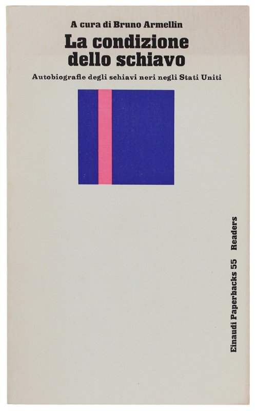 LA CONDIZIONE DELLO SCHIAVO. Autobiografie degli schiavi neri negli Stati …