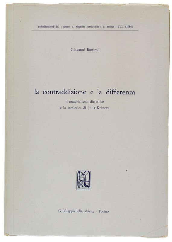 LA CONTRADDIZIONE E LA DIFFERENZA. Il materialismo dialettico e la …