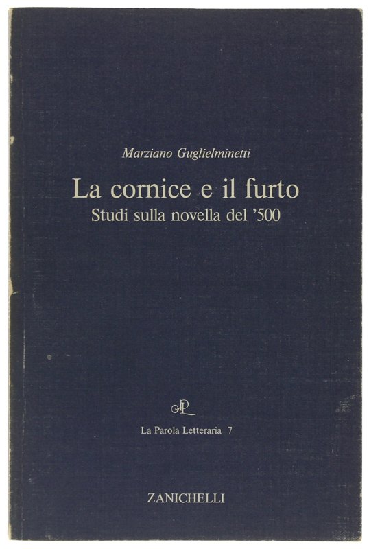 LA CORNICE E IL FURTO. Studi sulla novella del '500