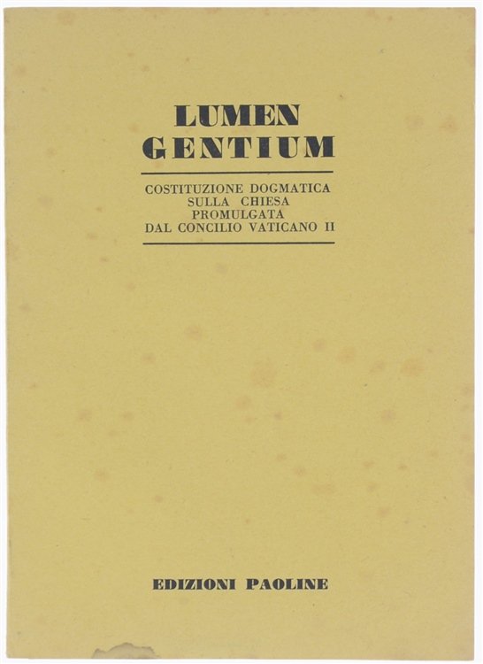 LA COSTITUZIONE DOGMATICA "LUMEN GENTIUM" SULLA CHIESA promulgata dal Concilio … | Immagine Gallery 2