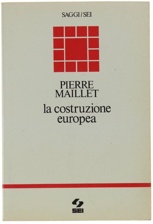 LA COSTRUZIONE EUROPEA.