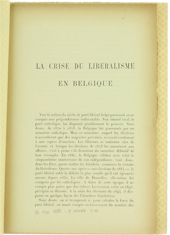 LA CRISE DU LIBÉRALISME EN BELGIQUE.