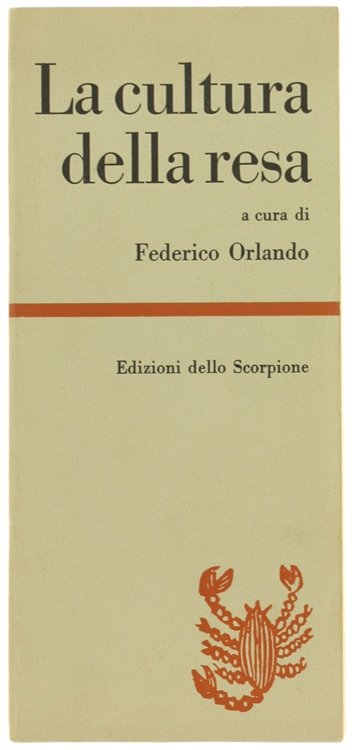 LA CULTURA DELLA RESA.