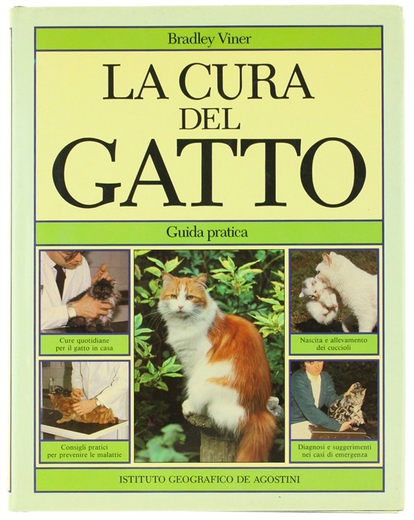 LA CURA DEL GATTO - Guida pratica.